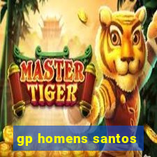 gp homens santos